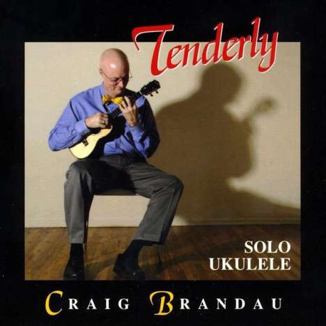 Craig Brandau: Tenderly, CD