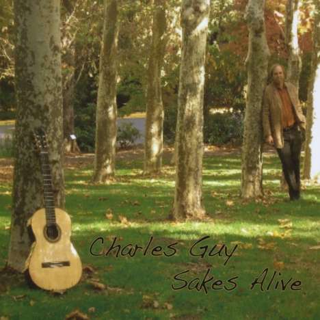 Charles Guy: Sakes Alive, CD