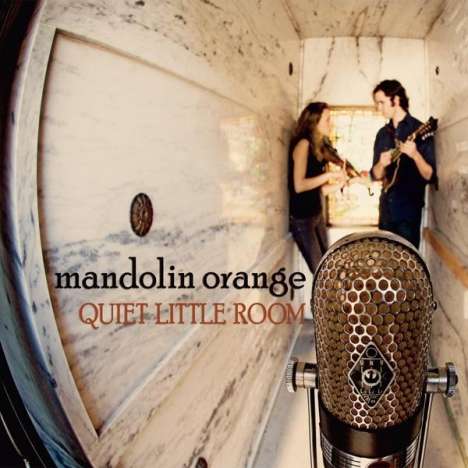 Watchhouse (früher: Mandolin Orange): Quiet Little Room, CD