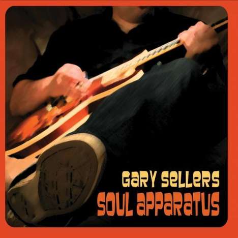 Gary Sellers: Soul Apparatus, CD