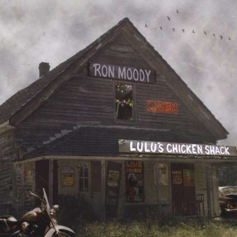 Ron Moody: Lulu's Chicken Shack, CD