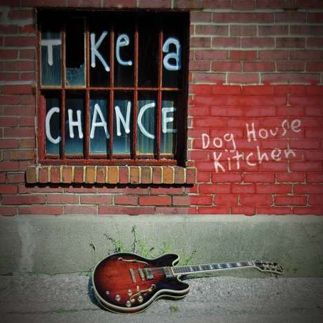 Dog House Kitchen: Take A Chance, CD