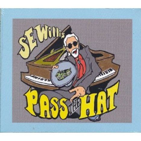 S.E. Willis: Pass The Hat, CD