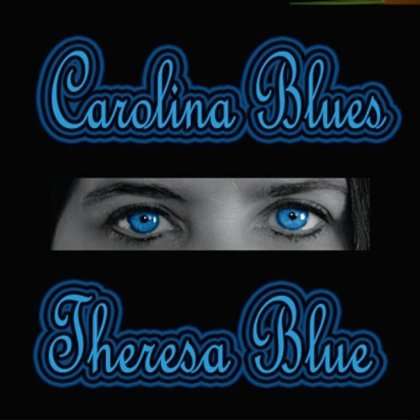 Theresa Blue: Carolina Blues, CD