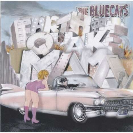 Venice Bluecats: Earthquake Mama, CD