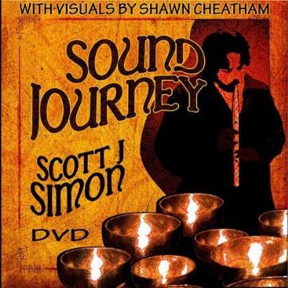 Scott J. Simon: Sound Journey, DVD
