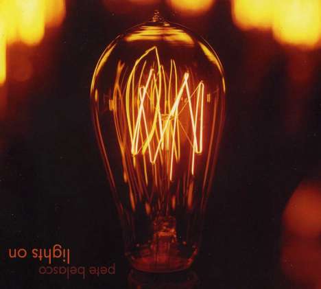 Pete Belasco: Lights On, CD