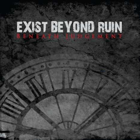 Exist Beyond Ruin: Beneath Judgement, CD