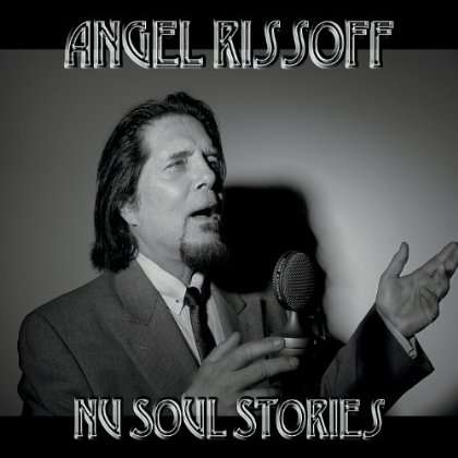 Angel Rissoff: Nu Soul Stories, CD