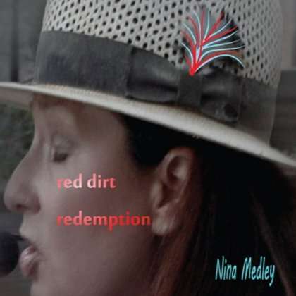 Nina Medley: Red Dirt Redemption, CD