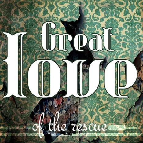 Of The Rescue: Great Love, CD