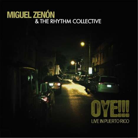 Miguel Zenón: Oye!!! Live In Puerto Rico, CD