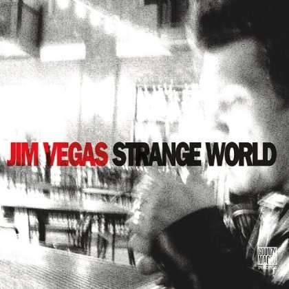 Jim Vegas: Strange World, CD