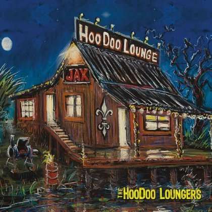 Hoodoo Loungers: Hoodoo Lounge, CD