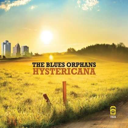 Blues Orphans: Hystericana, CD