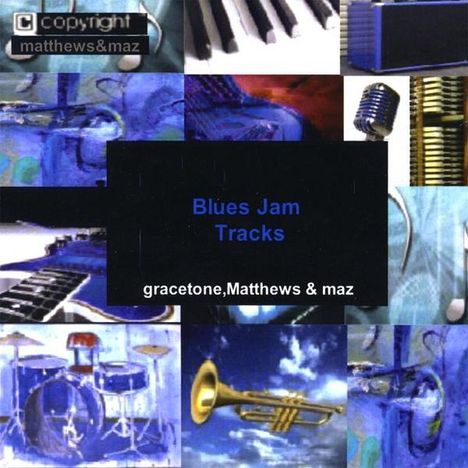 Matthews &amp; Maz: Blues Jam Tracks, CD