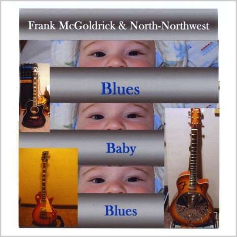 Frank Mcgoldrick: Blues Baby Blues, CD