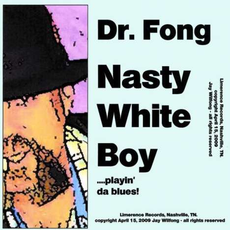Dr Fong: Nasty White Boy, CD
