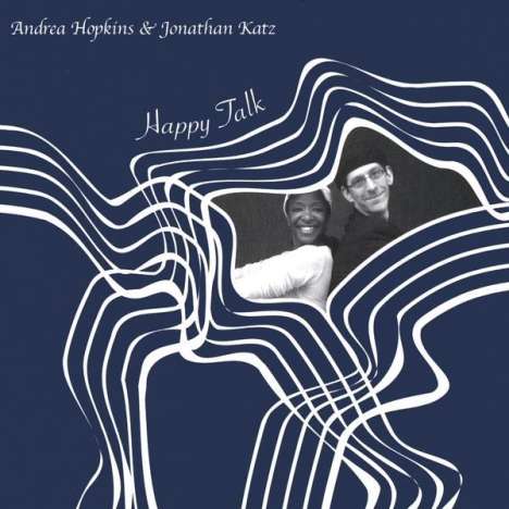 Andrea Hopkins &amp; Jonathan Kat: Happy Talk, CD