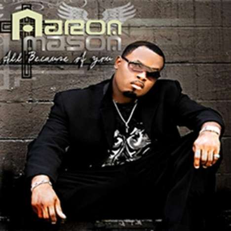 Aaron Mason: All Because Of You, CD
