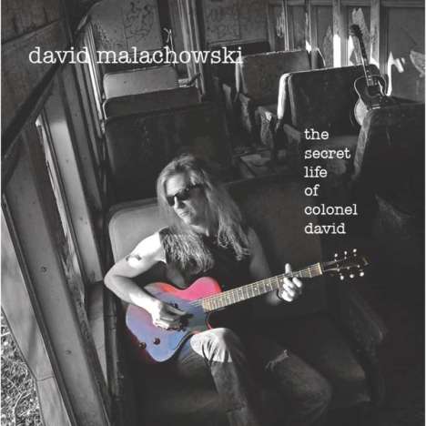 David Malachowski: Secret Life Of Colonel David, CD