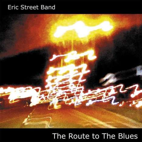 Eric Street: Route To The Blues, CD