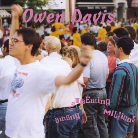 Owen Davis: Among The Teeming Millions, CD