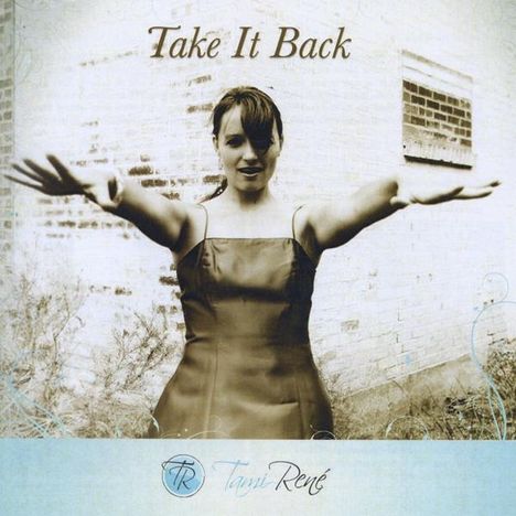 Tami Rena: Take It Back, CD