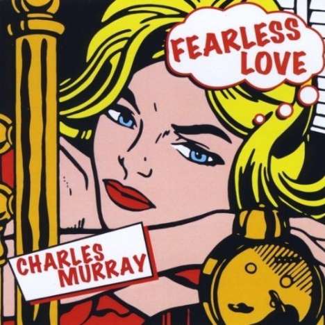 Charles Murray: Fearless Love, CD