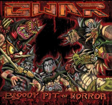 Gwar: Bloody Pit Of Horror (Ltd. Edition), CD