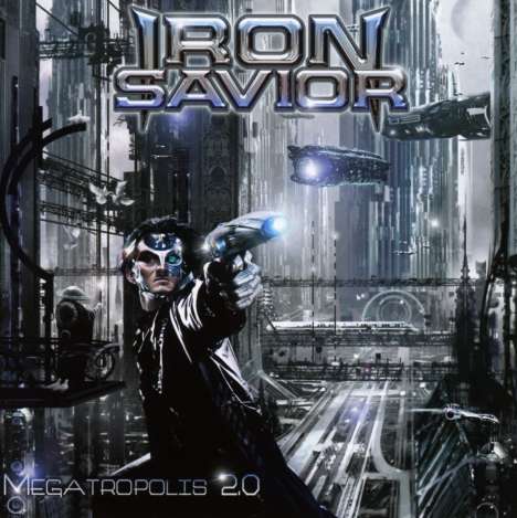 Iron Savior: Megatropolis 2.0 (Remastered + Bonus), CD
