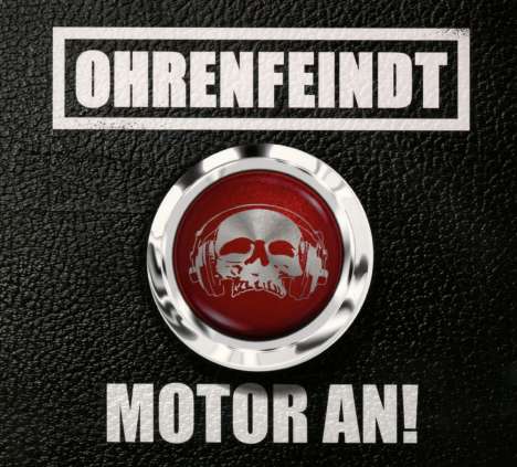 Ohrenfeindt: Motor An! (Limited Edition), CD