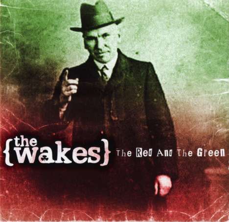 The Wakes: The Red And The Green + 1, CD