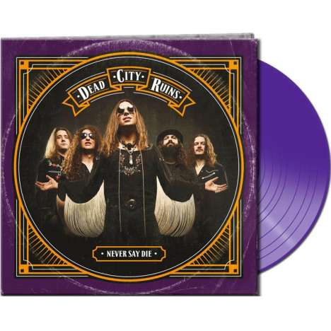 Dead City Ruins: Never Say Die (Limited-Edition) (Purple Vinyl), LP