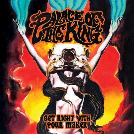 Palace Of The King: Get Right With Your Maker (Limited-Edition), LP