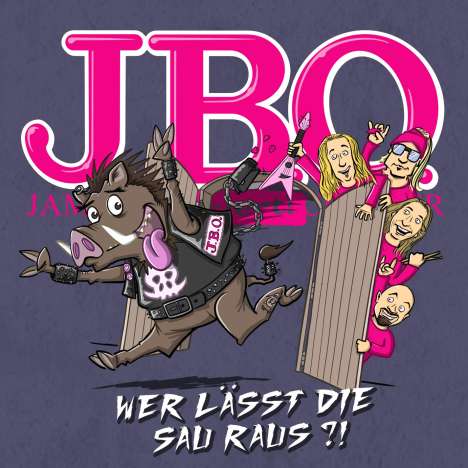 J.B.O.     (James Blast Orchester): Wer lässt die Sau raus?!, CD