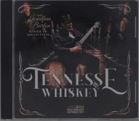 Sir Jonathan Burton: Tennessee Whiskey, CD