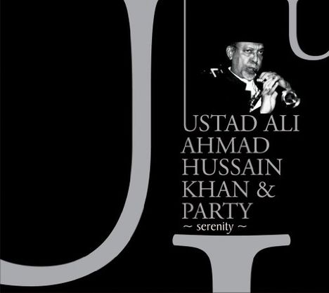 Ustad Ali Ahmad Hussain Khan: Serenity, CD