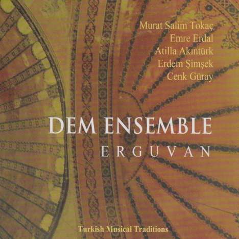 DEM Ensemble: Erguvan: Turkish Musical Traditions, CD