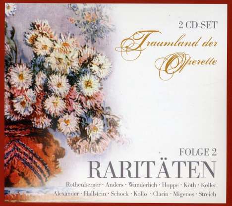 Traumland der Operette - Raritäten Vol.2, 2 CDs