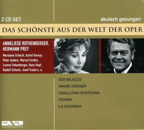 Das Schönste aus der Welt der Oper: Anneliese Rothenberger / Herman Prey, 2 CDs