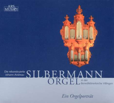 Die Silbermann-Orgel in der Benediktinerkirche Villingen, CD