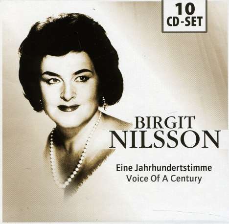 Birgit Nilsson - Eine Jahrhundertstimme, 10 CDs