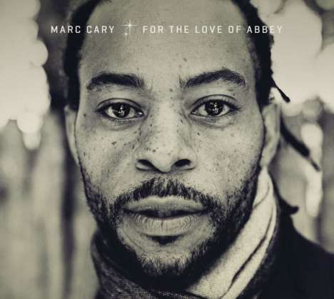 Marc Cary (geb. 1967): For The Love Of Abbey, CD