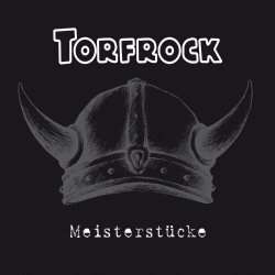 Torfrock: Meisterstücke, 2 CDs