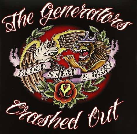 The Generators / The Crashed Out: Split: Blood, Sweat &amp; Glory, Single 10"