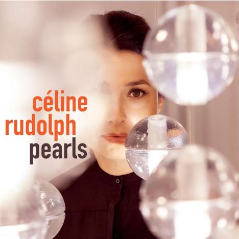 Céline Rudolph (geb. 1969): Pearls, CD