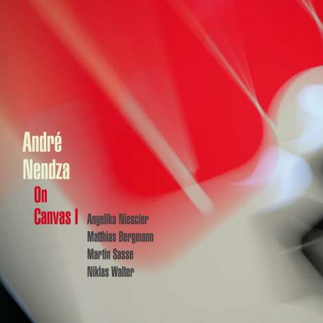 André Nendza: On Canvas I, CD