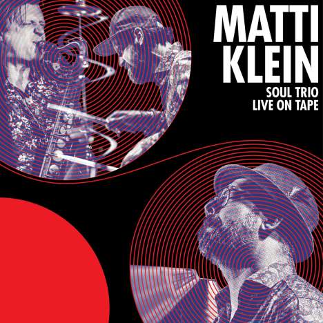 Matti Klein: Soul Trio Live On Tape, LP