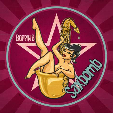 Boppin' B: Saxbomb, CD